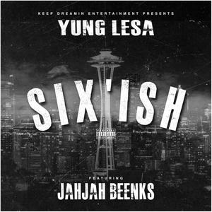 Six'Ish (feat. Jahjah Beenks) [Explicit]