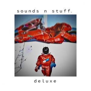 sounds n stuff. deluxe