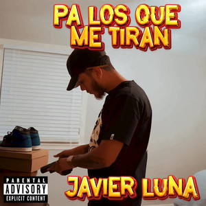 Pa los que me tiran (Explicit)