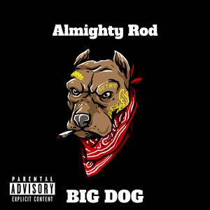 Big Dog (Explicit)