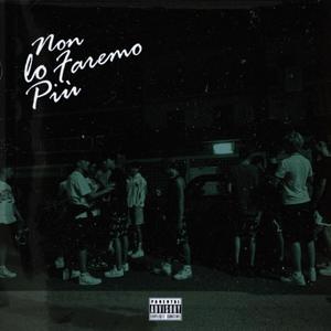 Non lo faremo più (Explicit)