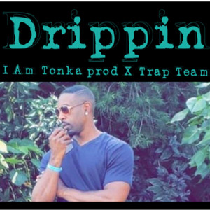 Drippin (Explicit)