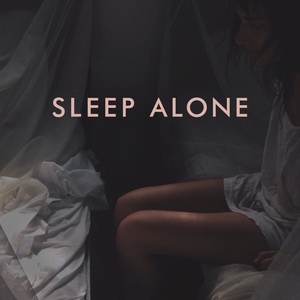 Sleep Alone (一个人睡)