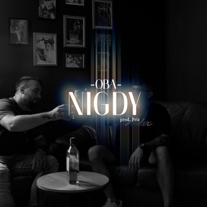 Nigdy (Explicit)