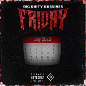 FRIDAY (feat. Ash-M, Le Petit Scorpion, AK-12 CL & Flore$) [Explicit]