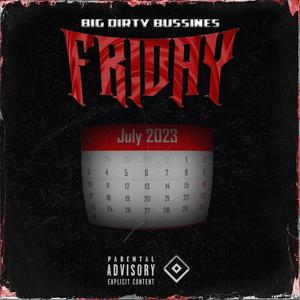 FRIDAY (feat. Ash-M, Le Petit Scorpion, AK-12 CL & Flore$) (Explicit)