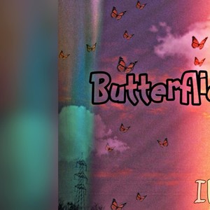 Butterflies (feat. IllFif) [Explicit]