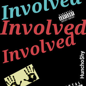 Involved (Explicit)