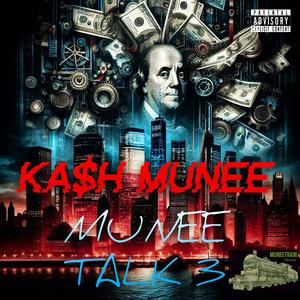 MUNEE TALK 3 (Explicit)