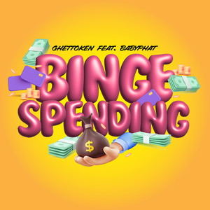Binge Spending