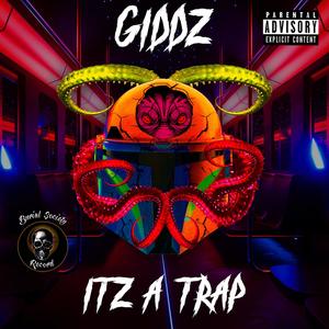 ITZ A TRAP (Explicit)