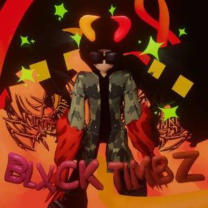 BLXCK TIMBZ (Explicit)