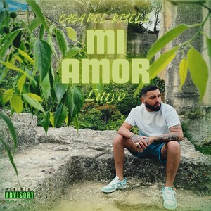 Mi Amor (Explicit)