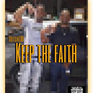 Keep the faith (Explicit)