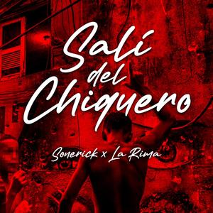 Sali del Chiquero(feat. La Rima) (Explicit)