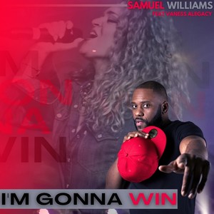 I'm Gonna Win (feat. Vaness Alegacy)