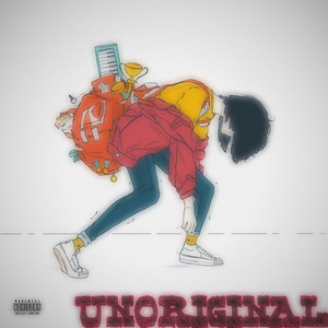 Unoriginal (Explicit)