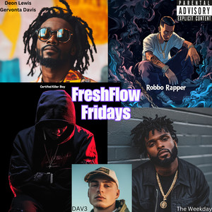 FreshFlow Fridays (Explicit)