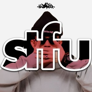 Stfu (Explicit)