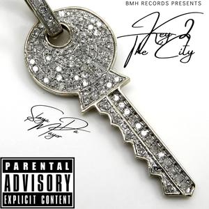 Key 2 The City (Explicit)