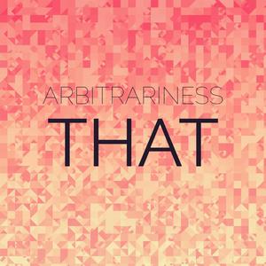 Arbitrariness That