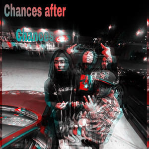 Chances after Chances (feat. Prince CJ) (Explicit)