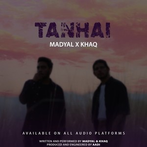 Tanhai(feat. Madyal)