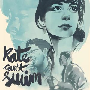 Kate Can't Swim (Original Motion Picture Soundtrack)