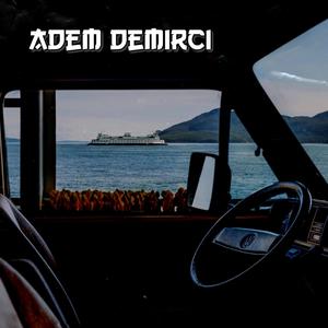 Bir Kerede Bana İhtiyacın Olsun (feat. Adem Demirci)
