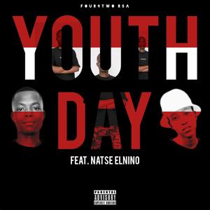 Youth Day (feat. Natse Elnino) (Explicit)