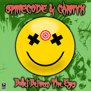 Bullet Between the Eyes (Explicit)
