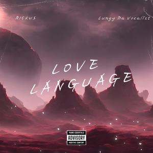 Love Language (feat. Lung Da Vocalist)