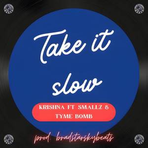 Take It Slow