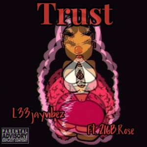 Trust (feat. 216B.Rose) (Special Version)
