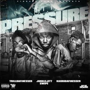 Too Pressure (Explicit)