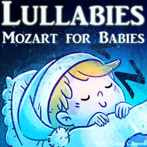 Lullabies: Mozart for Babies