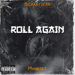 Roll Again (feat. Mvndset) (Explicit)