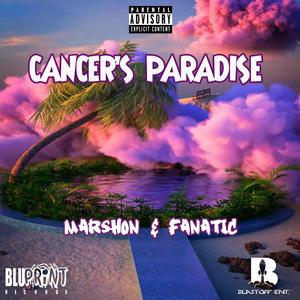 Cancer's Paradise (Explicit)