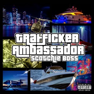 TRAFFICKER AMBASSADOR (Explicit)