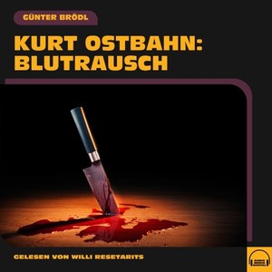 Kapitel 177 (Kurt Ostbahn: Blutrausch)