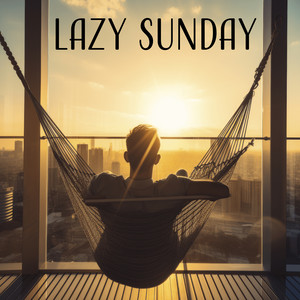 Lazy Sunday