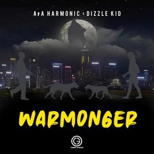 Warmonger (feat. ArA Harmonic) [Explicit]