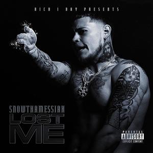 Lost Me (Explicit)