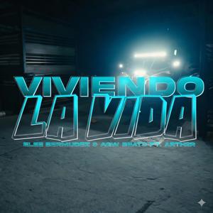 Viviendo la vida (feat. Agw Beats & Arth2r) (Explicit)
