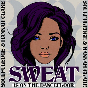 Sweat Is on the Dancefloor (Radio Mix)