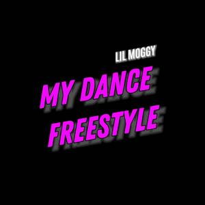 My Dance Freestyle (Explicit)