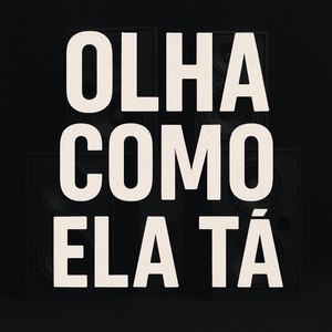 Olha como ela ta (Explicit)