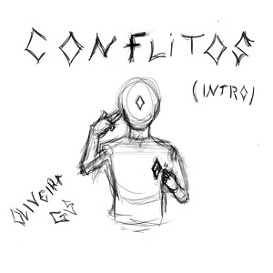 Conflitos (Intro) [Explicit]