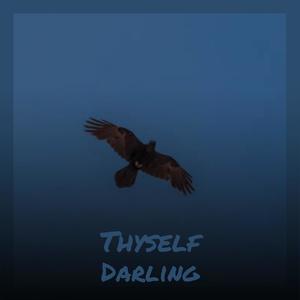 Thyself Darling