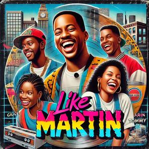 Like Martin (Explicit)